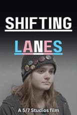 Shifting Lanes