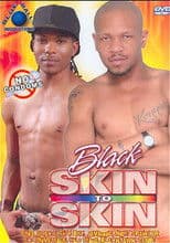 Black Skin to Skin