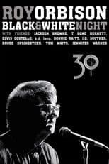 Roy Orbison: Black and White Night 30