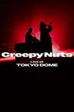 Creepy Nuts Live at TOKYO DOME