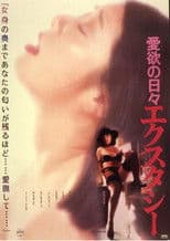 Days of Lust: Ecstasy