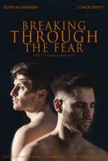 Breaking Through the Fear