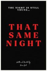 That Same Night