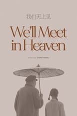 We'll Meet in Heaven
