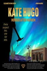 Kate Hugo: Murder After Mayhem