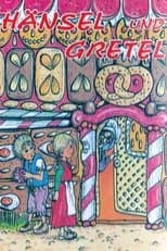 Hansel and Gretel