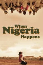 When Nigeria Happens