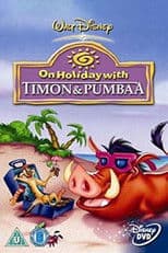 On Holiday With Timon & Pumbaa
