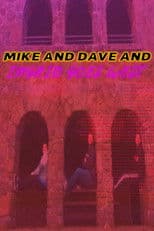 Mike and Dave and Ingrid Goes West