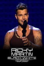 Ricky Martin: Live - Black and White Tour
