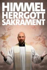 Himmel, Herrgott, Sakrament