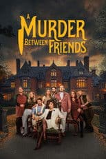 A Murder Between Friends