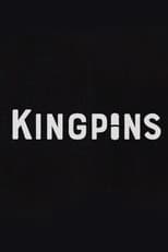 Kingpins