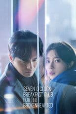 Seven O'Clock Breakfast Club for the Brokenhearted