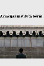 The Children of the Aviation Institute