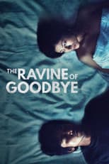 The Ravine of Goodbye