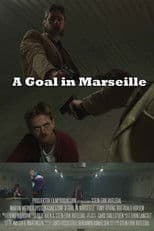 A Goal in Marseille