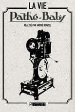 La Vie Pathé-Baby