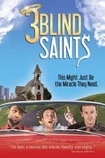 3 Blind Saints