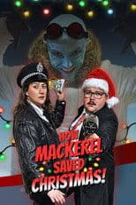 How Mackerel Saved Christmas!