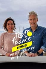 Tour de France Femmes - Met Maarten en Marijn