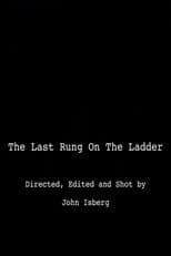 The Last Rung on the Ladder
