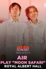 Air play "Moon Safari" @ Royal Albert Hall