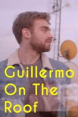 Guillermo on the Roof