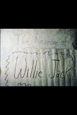 The Revenge of Willie Jack