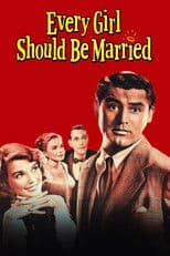 Every Girl Should Be Married