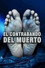 El contrabando del muerto