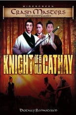 The Knight of Old Cathay