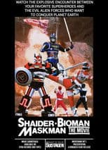 Shaider - Bioman - Maskman: The Movie