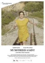 My Mother Is a Saint