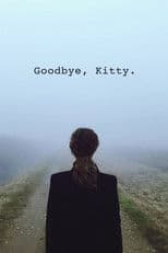 Goodbye, Kitty