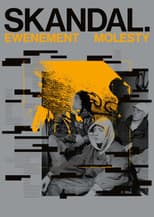 Skandal. Ewenement Molesty
