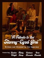 A Tribute to the Starry-Eyed Girl