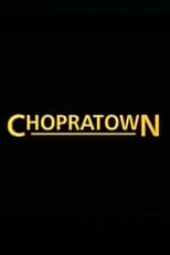 Chopratown