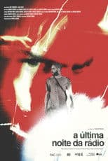 A Última Noite da Rádio