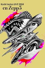 Koshi Inaba LIVE 2024 〜en-Zepp 5〜