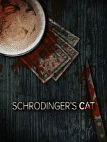 Schrodinger’s Cat