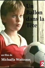 Un ballon dans la tête