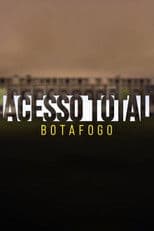 Acesso Total: Botafogo