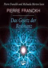 Das Gesetz der Resonanz