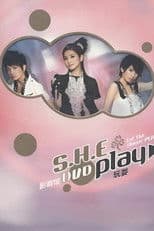S.H.E Play 庆功演唱会