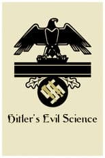 Hitler's Evil Science
