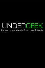 Undergeek, ou la passion du jeu vidéo