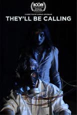 They'll Be Calling