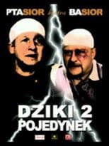 Dziki 2. Pojedynek