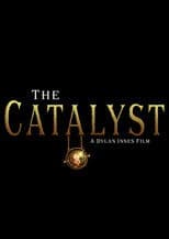 The Catalyst